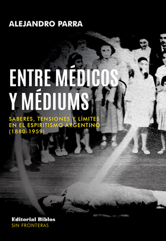 Entre Médicos y Mediums